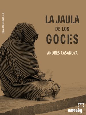 cover image of La Jaula De Los Goces